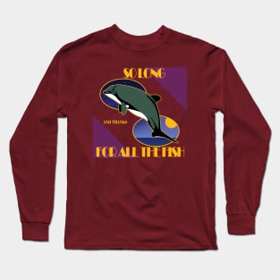 Hitchhicker´s Cephalorhynchus eutropia (Chilean dolphin) Long Sleeve T-Shirt